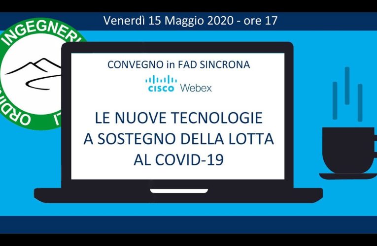 POST COVID-19: Nulla più come prima, ma potrà essere meglio grazie alle tecnologie.